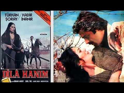 Dila Hanım 1977 – Türkan Şoray – Kadir İnanır * Restorasyonlu – Türk Filmi