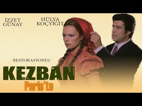 Kezban Paris’te (1971) RESTORASYONLU – Hülya Koçyiğit & İzzet Günay