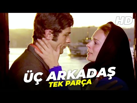 Üç Arkadaş | Hülya Koçyiğit Kadir İnanır Eski Türk Filmi Full İzle