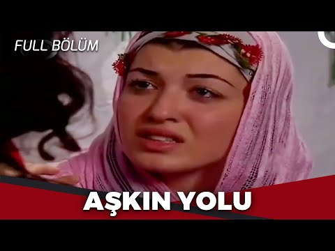 Aşkın Yolu – Kanal 7 TV Filmi