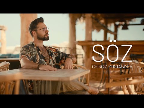 Chingiz Mustafayev – Söz (Rəsmi Musiqi Videosu)