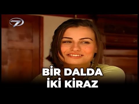 Kanal 7 TV Filmi – Bir Dalda İki Kiraz