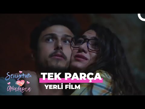 Seviyorum Ama Arkadaşça – Tek Parça