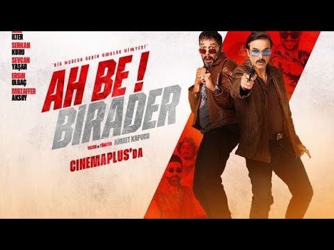 Ah Be Birader (Yerli Komedi 2024 FULL HD)