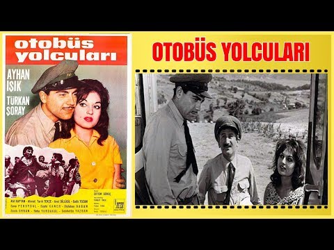Otobüs Yolcuları | Türkan Şoray Ayhan Işık Yeşilçam Filmi Full İzle