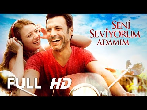 Seni Seviyorum Adamım – Full HD Tek Parça İzle