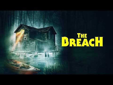 THE BREACH (2024) KORKU FİLMLERİ İZLE TÜRKÇE DUBLAJ