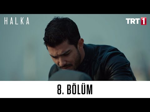 Halka 8. Bölüm