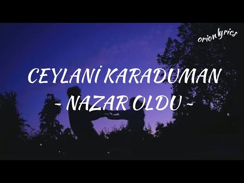 Ceylani Karaduman- Nazar Oldu (Sözleri/Lyrics)🎶 #lyrics