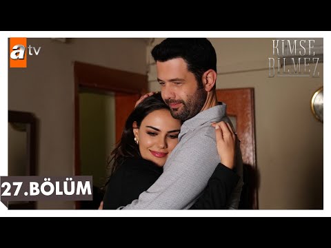 Kimse Bilmez 27. Bölüm – Final