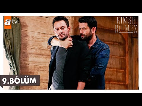 Kimse Bilmez 9. Bölüm