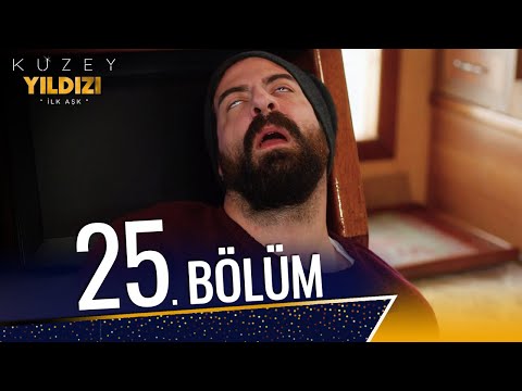 Kuzey Yıldızı İlk Aşk 25. Bölüm (Full HD)
