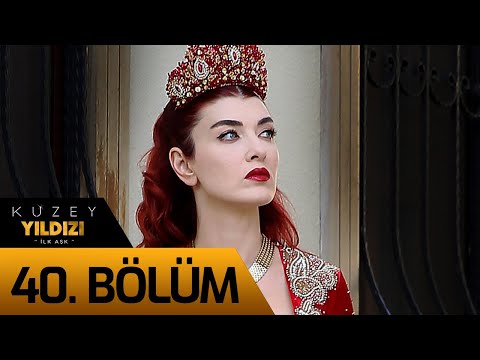 Kuzey Yıldızı İlk Aşk 40. Bölüm