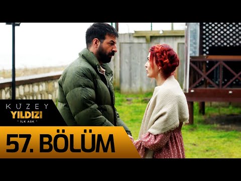 Kuzey Yıldızı İlk Aşk 57. Bölüm