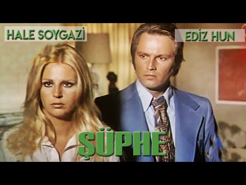Şüphe Türk Filmi | FULL | HALE SOYGAZİ | EDİZ HUN